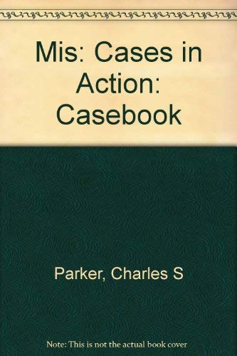 Imagen de archivo de MIS : Cases in Action a la venta por Better World Books