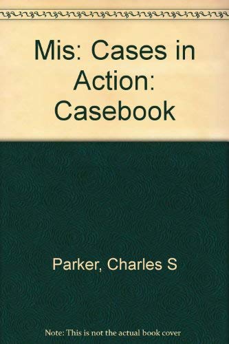 Stock image for MIS : Cases in Action for sale by Better World Books