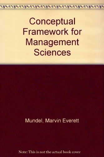 Stock image for A Conceptual Framework for the Management Sciences for sale by Better World Books