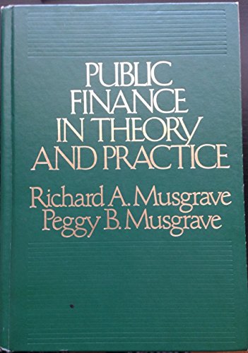 Public finance in theory and practice (9780070441224) by Musgrave, Richard Abel