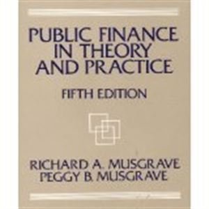 Beispielbild fr Public Finance in Theory and Practice (5th Edition) zum Verkauf von SecondSale