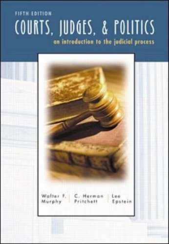 Beispielbild fr Courts, Judges, and Politics : An Introduction to the Judicial Process zum Verkauf von Better World Books