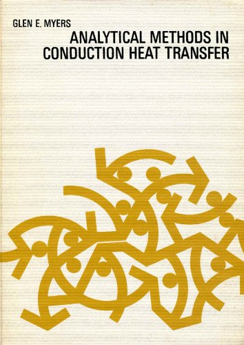 Imagen de archivo de Analytical Methods in Conduction Heat Transfer a la venta por Front Cover Books