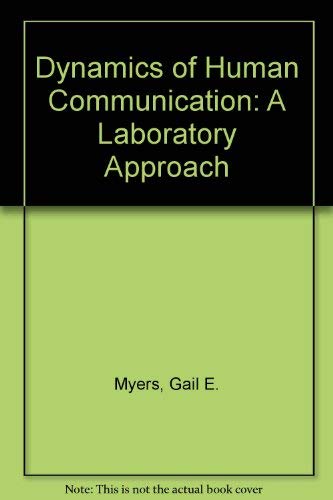Beispielbild fr Dynamics of Human Communication: A Laboratory Approach zum Verkauf von Bernhard Kiewel Rare Books