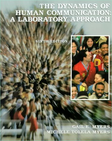 9780070442313: The Dynamics of Human Communication: A Laboratory Approach
