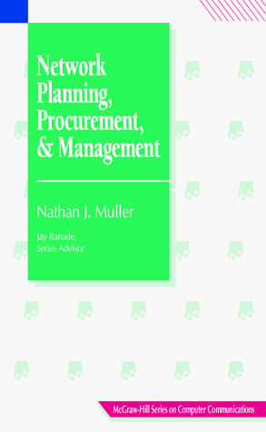 Stock image for Network Planning, Procurement, and Management for sale by Bingo Used Books