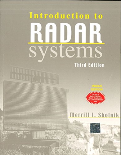 9780070445338: [Introduction to Radar Systems] (By: Merrill I. Skolnik) [published: December, 2000]