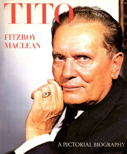 9780070446601: Josip Broz Tito a pictorial biography