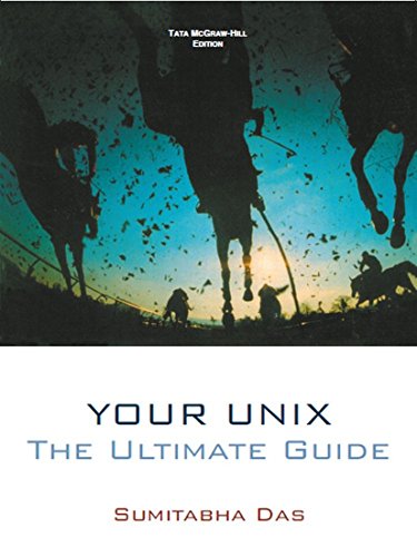 Beispielbild fr Your Unix: The Ultimate Guide zum Verkauf von Better World Books