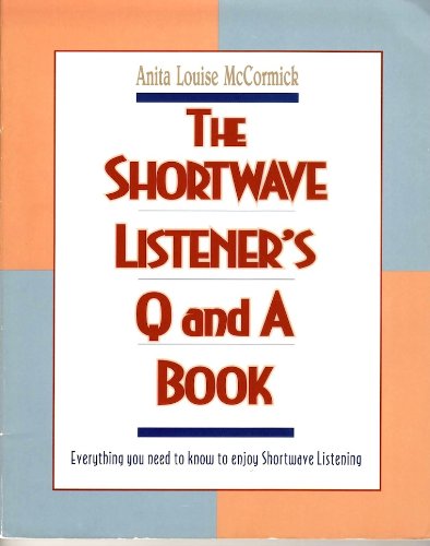 9780070447745: The Shortwave Listener's Q & A Book
