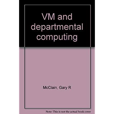 Stock image for VM AND DEPARTMENTAL COMPUTING. for sale by Nelson & Nelson, Booksellers