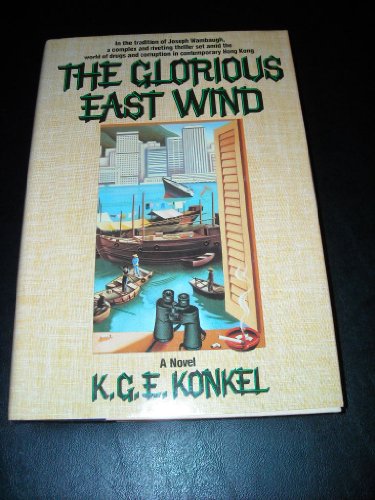 9780070450059: The Glorious East Wind