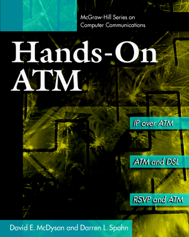 Imagen de archivo de Hands-On Atm (MCGRAW-HILL COMPUTER COMMUNICATION SERIES) a la venta por Open Books