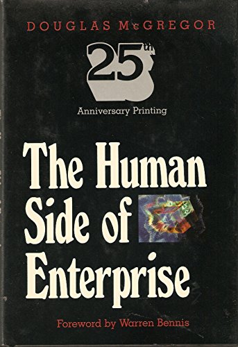 The Human Side of Enterprise: 25th Anniversary Printing (9780070450981) by Douglas McGregor