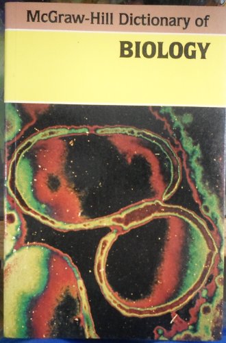Imagen de archivo de McGraw-Hill Dictionary of Biology a la venta por ThriftBooks-Dallas