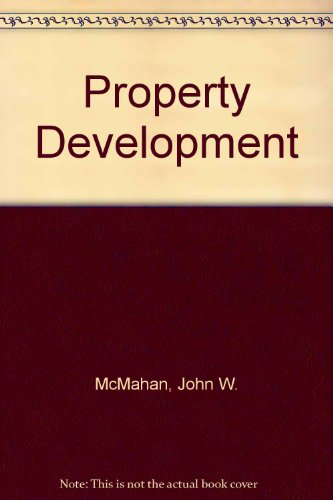 9780070454507: Property development: Effective decision making in uncertain times