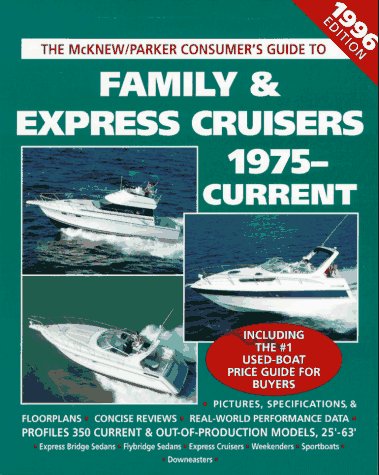9780070454958: Family & Express Cruisers, 1975-Current: The McKnew/Parker Consumer's Guide, 1996