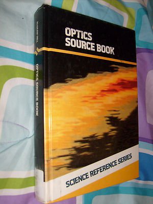 Optics Source Book (Science Reference Series)