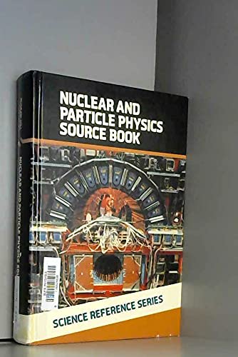 Imagen de archivo de Nuclear and Particle Physics Source Book (McGraw-Hill Science and Reference Series) a la venta por HPB-Red
