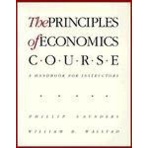 Imagen de archivo de The Principles of Economics Course: A Handbook for Instructors a la venta por ThriftBooks-Dallas