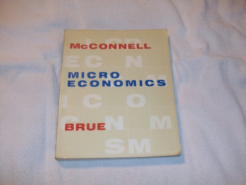 Microeconomics: Principles, Problems, and Policies (9780070455221) by McConnell, Campbell R.; Brue, Stanley L.