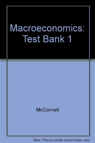 9780070455924: Macroeconomics: Test Bank 1
