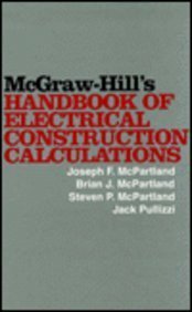 Beispielbild fr McGraw-Hill's Handbook of Electric Construction Calculations zum Verkauf von Wonder Book