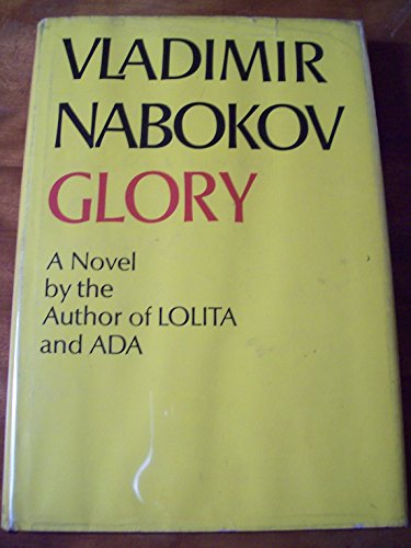 9780070457331: Glory; a Novel [By] Vladimir Nabokov. Translated from the Russian by Dmitri Nabokov in Collaboration with the Author - [Uniform Title: Podvig. English]