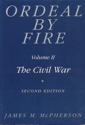 Beispielbild fr Ordeal by Fire, Vol. 2: The Civil War zum Verkauf von Wonder Book