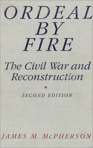 9780070458420: Ordeal by Fire: The Civil War and Reconstruction