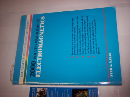 Stock image for 2000 Solved Problems in Electromagnetics (Schaum's Solved Problems Series) for sale by Irish Booksellers