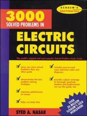 Stock image for Schaums Three Thousand Solved Problems in Electrical Circuits for sale by Red's Corner LLC