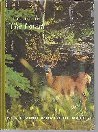 Stock image for The Life of the Forest for sale by SecondSale