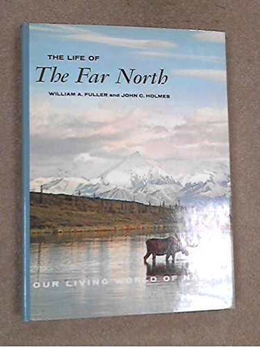 Beispielbild fr The Life of the Far North zum Verkauf von R Bookmark