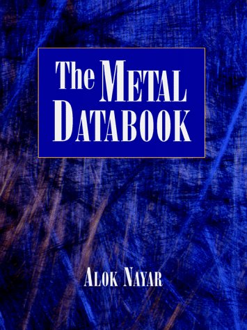 Beispielbild fr The Metal Databook zum Verkauf von Better World Books