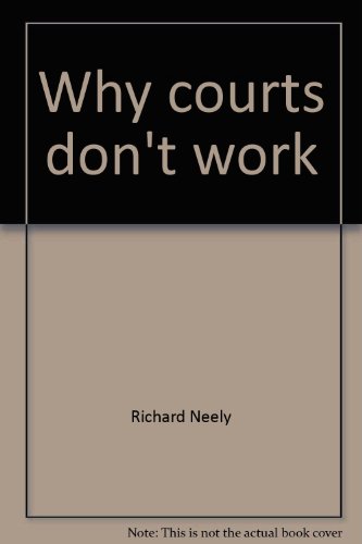 Beispielbild fr Why courts don't work zum Verkauf von RiLaoghaire