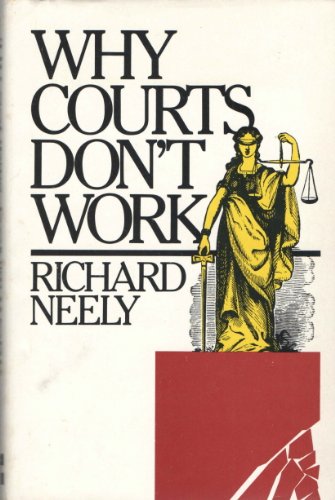Beispielbild fr Why the Courts Don't Work zum Verkauf von Better World Books