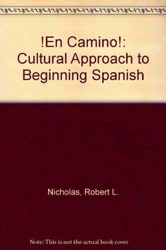 Stock image for En Camino! : A Cultural Approach to Beginning Spanish for sale by Better World Books: West