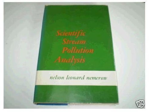 Imagen de archivo de Scientific stream pollution analysis (McGraw-Hill series in water resources and environmental engineering) a la venta por Wonder Book