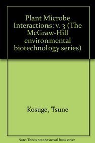 Imagen de archivo de Plant-Microbe Interactions: Molecular and Genetic Perspectives, Volume 3 a la venta por BookDepart