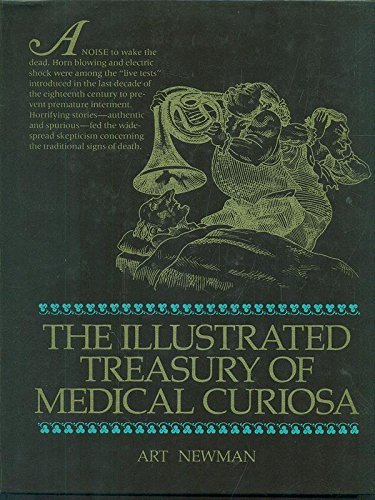 Beispielbild fr The Illustrated Treasury of Medical Curiosa zum Verkauf von Wonder Book