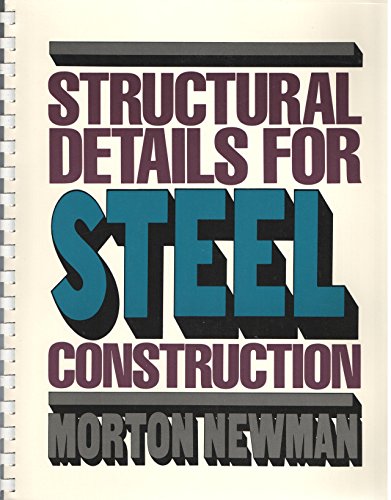 Structural Details for Steel Construction (9780070463592) by Newman, Morton