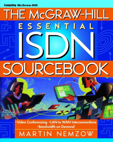 Stock image for The McGraw-Hill Essential ISDN Sourcebook for sale by Better World Books