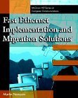 Stock image for Fast Ethernet Implementation and Migration Solutions (McGraw-Hill Series on Computer Communications) for sale by SecondSale