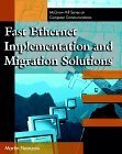 9780070463851: Fast Ethernet Implementation and Migration Solutions (McGraw-Hill Series on Computer Communications)