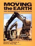 Beispielbild fr Moving the Earth: The Workbook of Excavation zum Verkauf von ZBK Books