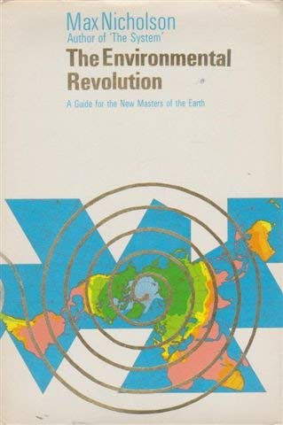9780070464865: The Environmental Revolution: A Guide for the New Masters of the World