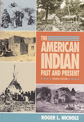 Stock image for The American Indian: Past and Present for sale by Dunaway Books