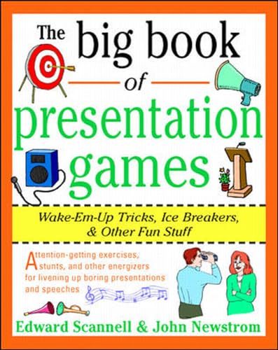 Stock image for The Big Book of Presentation Games: Wake-Em-Up Tricks, Icebreakers, and Other Fun Stuff for sale by Your Online Bookstore