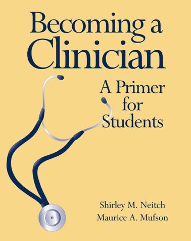 Stock image for Becoming a Clinician: A Primer for Medical Students for sale by cornacres